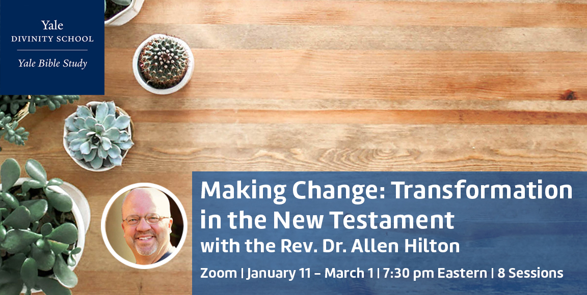 Making Change: Transformation in the New Testament